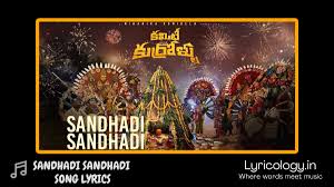 Sandhadi Sandhadi Song Lyrics