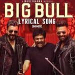 Big Bull Song Lyrics